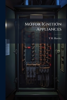 Motor Ignition Appliances - T H Hawley