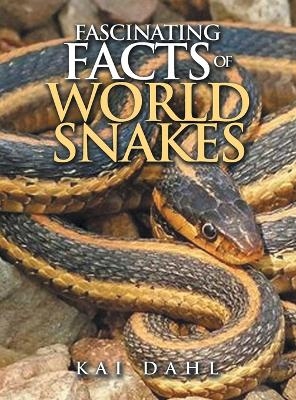 Fascinating facts of world snakes