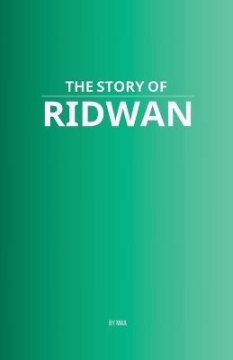 The Story of Ridwan -  Maa