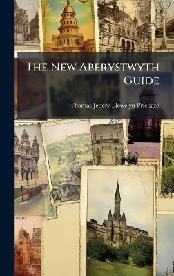 The New Aberystwyth Guide