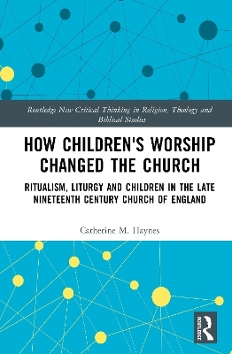 How Children's Worship Changed the Church
