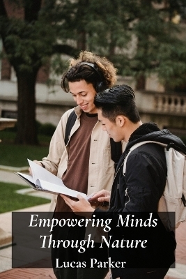 Empowering Minds Through Nature