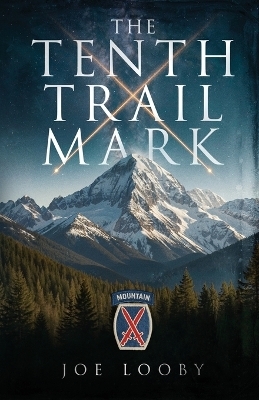 The Tenth Trail Mark - Joe Looby