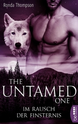 The Untamed One - Im Rausch der Finsternis -  Ronda Thompson
