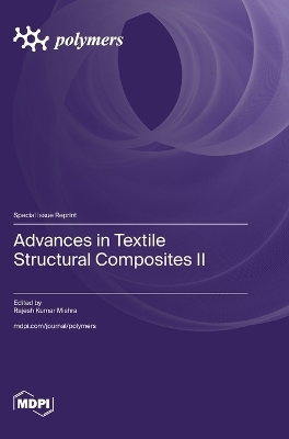Advances in Textile Structural Composites II