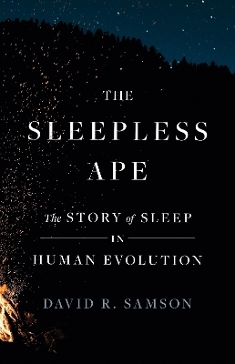 The Sleepless Ape - David R. Samson