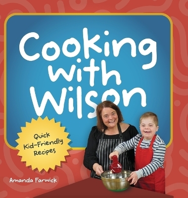 Cooking With Wilson - Amanda Farwick