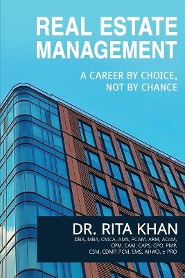 Real Estate Management- A Career by Choice, Not by Chance