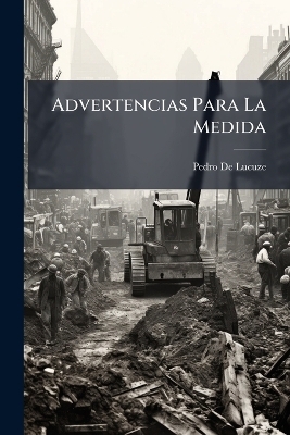 Advertencias Para La Medida - Pedro De Lucuze