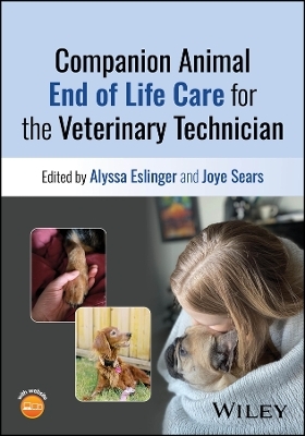 Companion Animal End of Life Care for the Veterinary Technician - 