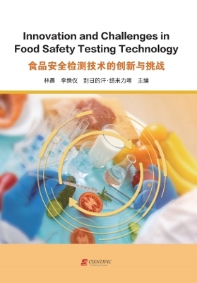 Innovation and Challenges in Food Safety Testing Technology - Chen Lin