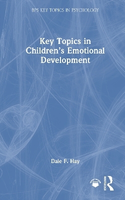 Key Topics in Children’s Emotional Development