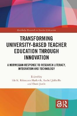 Transforming University-based Teacher Education through Innovation - 