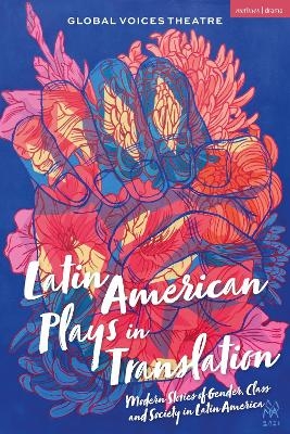 Latin American Plays in Translation