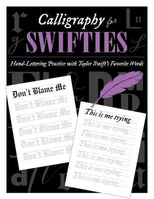Calligraphy for Swifties: