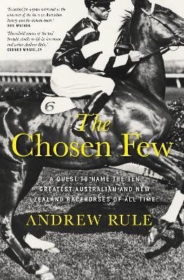 The Chosen Few - Andrew Rule