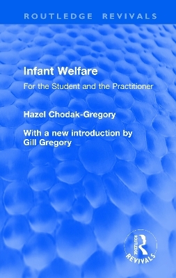 Infant Welfare - Hazel H. Chodak-Gregory