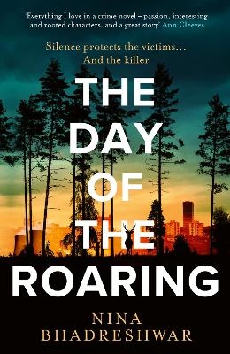 The Day of the Roaring - Nina Bhadreshwar