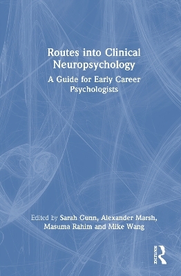 Routes into Clinical Neuropsychology - 