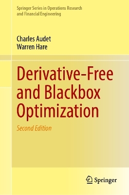 Derivative-Free and Blackbox Optimization - Charles Audet, Warren Hare