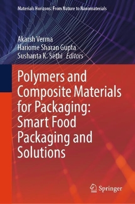 Polymers and Composite Materials for Packaging: Smart Food Packaging and Solutions - 
