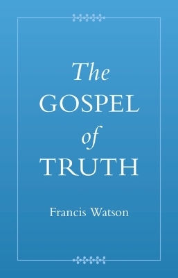 The Gospel of Truth