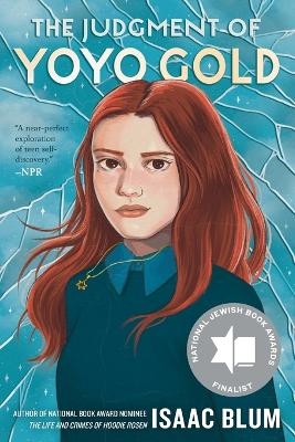 The Judgment of Yoyo Gold