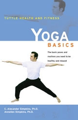 Yoga Basics - C. Alexander Simpkins, Annellen M. Simpkins
