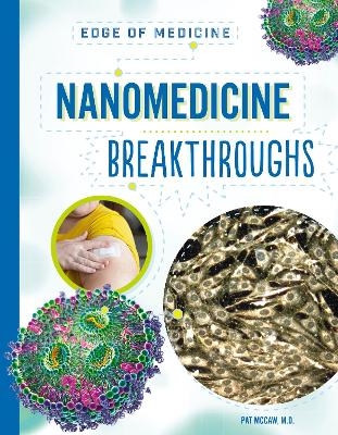 Nanomedicine Breakthroughs - Pat McCaw
