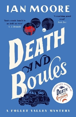 Death and Boules - Ian Moore