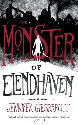 The Monster of Elendhaven - Jennifer Giesbrecht