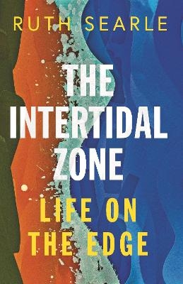 The Intertidal Zone - Ruth Searle