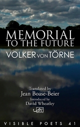 Memorial to the Future - Volker von T&ouml;rne