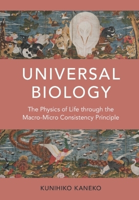 Universal Biology - Kunihiko Kaneko