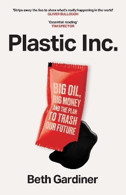 Plastic Inc - Beth Gardiner