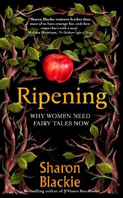 Ripening - Sharon Blackie