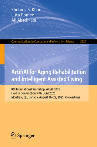 ArtifiAI for Aging Rehabilitation and Intelligent Assisted Living