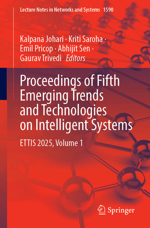 Proceedings of Fifth Emerging Trends and Technologies on Intelligent Systems - 