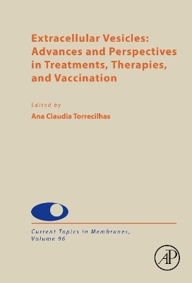 Extracellular Vesicles: Advances and Perspectives in Treatments, Therapies, and Vaccination