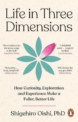 Life in Three Dimensions - Shigehiro Oishi