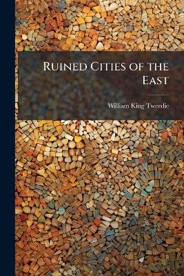 Ruined Cities of the East