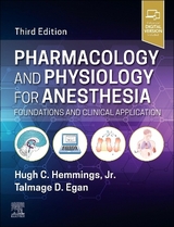 Pharmacology and Physiology for Anesthesia - Hemmings, Hugh C.; Egan, Talmage D.