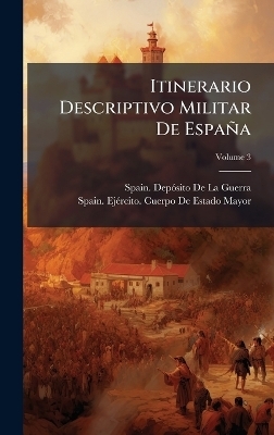Itinerario Descriptivo Militar De Espa&ntilde;a - 