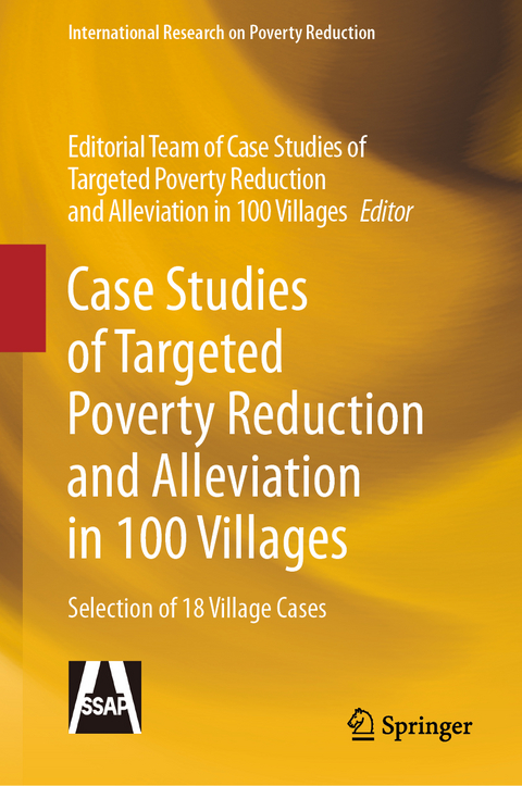 Case Studies of Targeted Poverty Reduction and Alleviation in 100 Villages - 