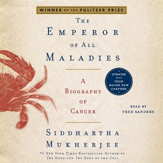 The Emperor of All Maladies
