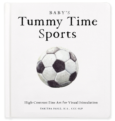Baby's Tummy Time Sports - Tabitha Paige