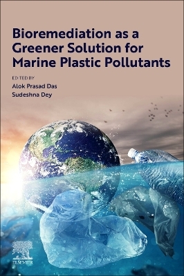 Bioremediation as a Greener Solution for Marine Plastic Pollutants - 