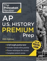 Princeton Review AP U.S. History Premium Prep, 25th Edition - Princeton Review