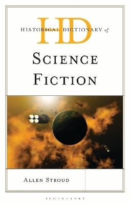 Historical Dictionary of Science Fiction
