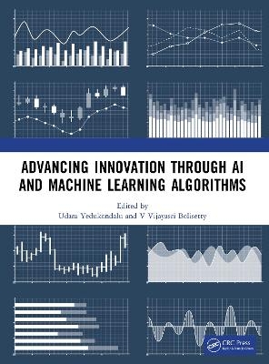 Advancing Innovation through AI and Machine Learning Algorithms - 